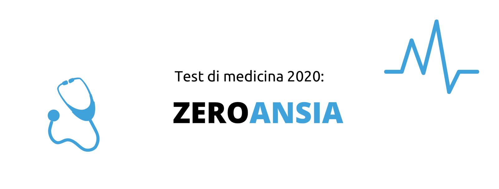 Test di medicina 2020: ZEROANSIA 1